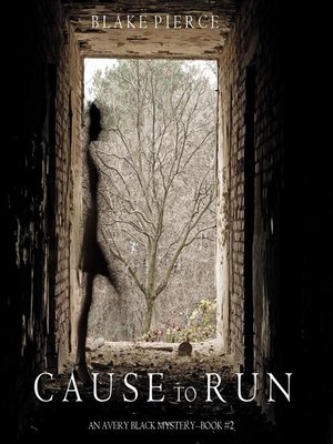 cover image of Cause to Run (An Avery Black Mystery—Book 2)